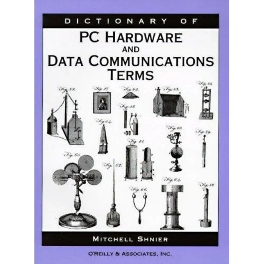 Dictionary of Computer Terms for PC Hardware and Data... - Shnier, Mitchell